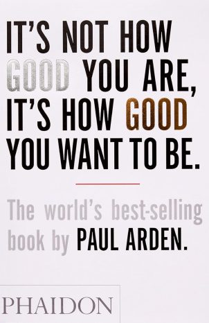 It's Not How Good You Are, It's How Good You Want to Be